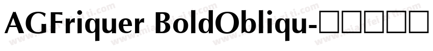 AGFriquer BoldObliqu字体转换